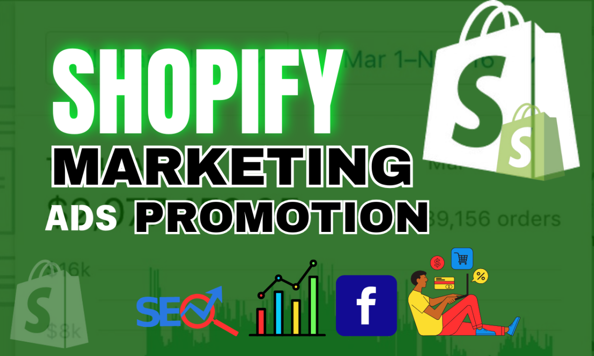 I Will Do Shopify Dropshipping Store SEO, Facebook Ads, Shopify Store Promotion, and Google Ads