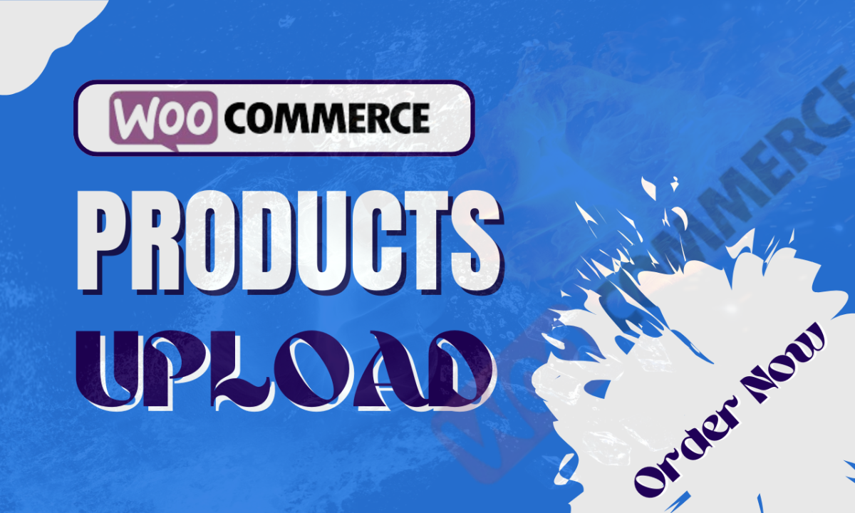 I Will Add or Upload Products to Your WooCommerce Store