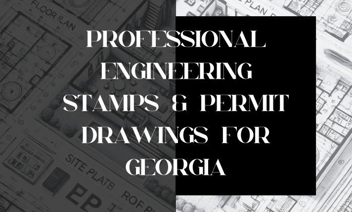 I Will Be Your Licensed Georgia Civil and Structural Engineer for PE Stamp and Drawings