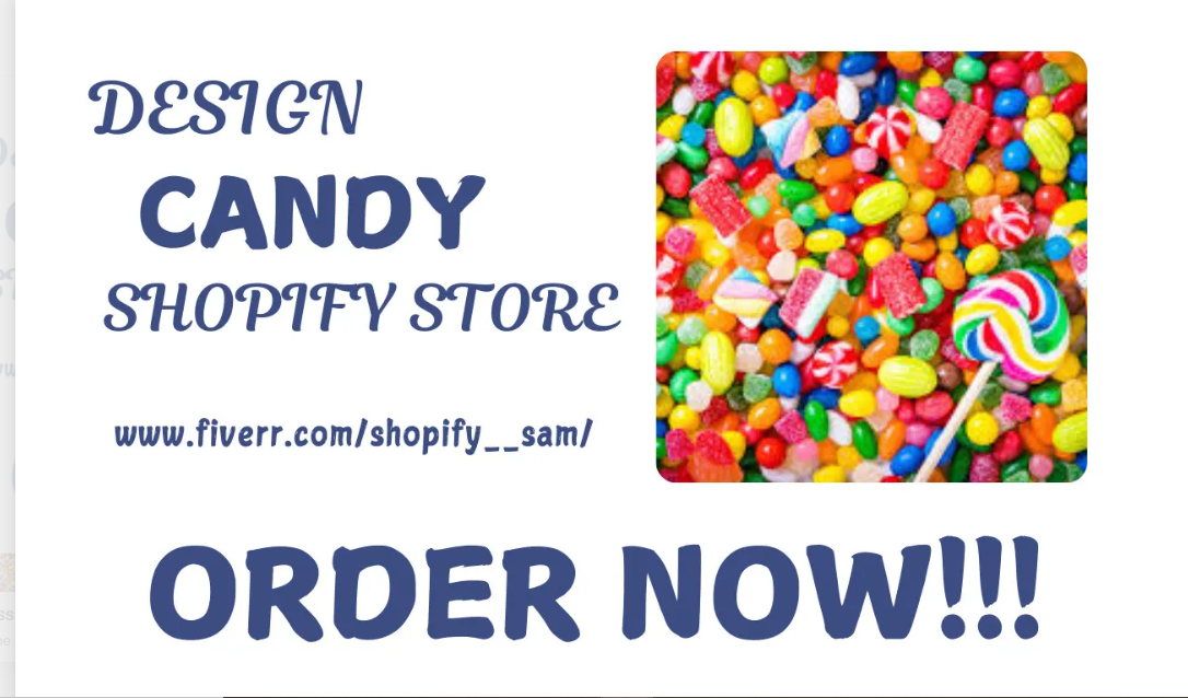 I Will Design a 7-Figure Candy Shopify Store, Cookies Store, Cake Website, and Chocolate Store