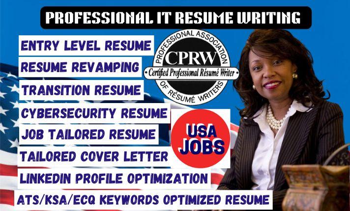 I Will Write IT Resume, Cybersecurity Resume, Executive Resume, and Federal Resume for You