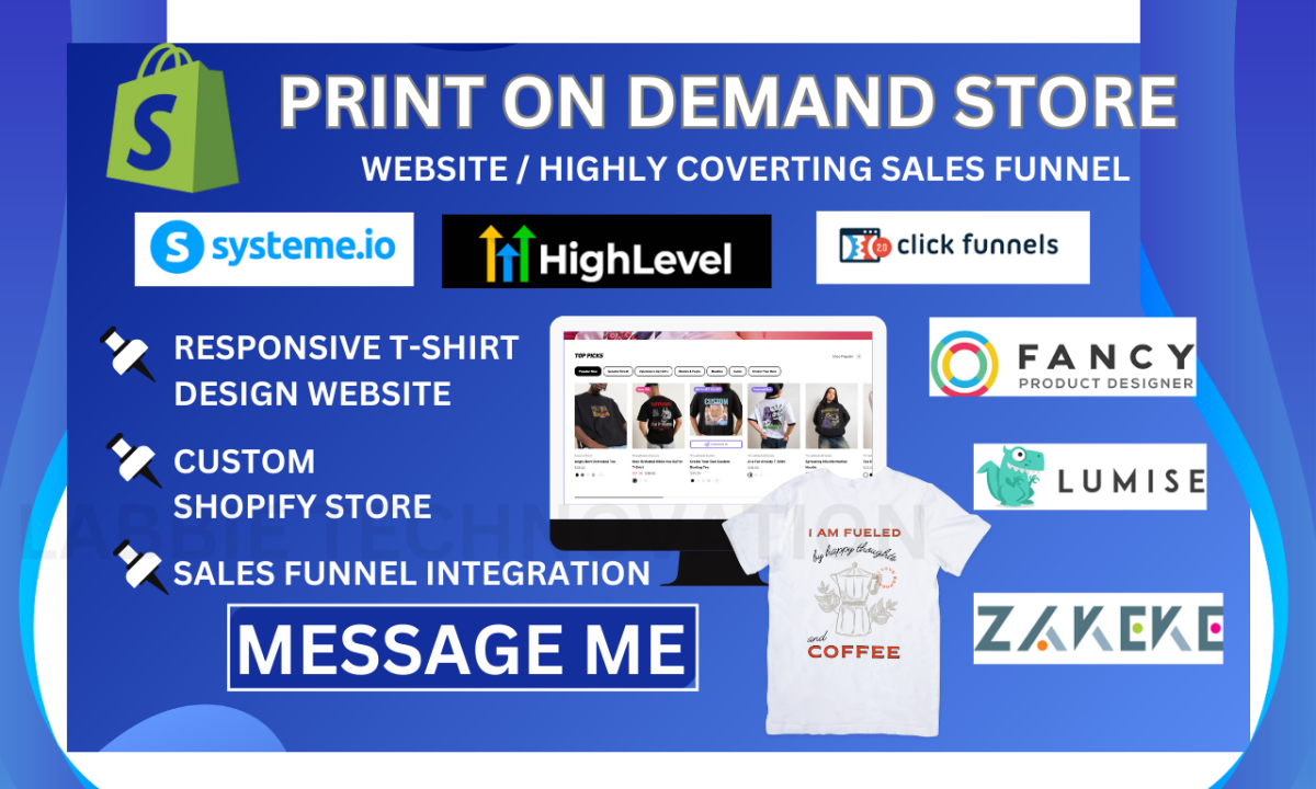 I Will Create a Custom T-Shirt Website for T-Shirt Sales Funnel on Shopify with Print on Demand