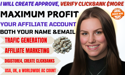 I Will Create, Verify, and Approve ClickBank, DigiStore24, and JVZoo Accounts for Affiliate Marketing