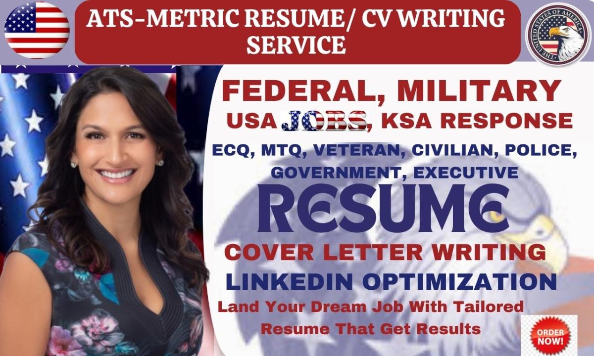 I Will Write and Edit Federal Resume and KSA Response for Government, Veteran, NASA, USAJOBS