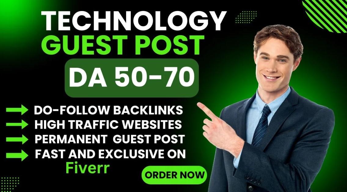 I Will Publish a High DA Tech Guest Post with Dofollow Backlinks