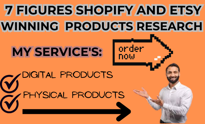 I Will Do 7 Figures Product Research to Find Winning Products