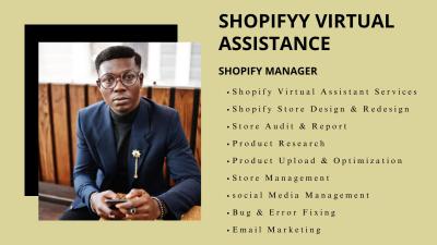 Be Your Shopify Virtual Assistance and Your Shopify Store Manager