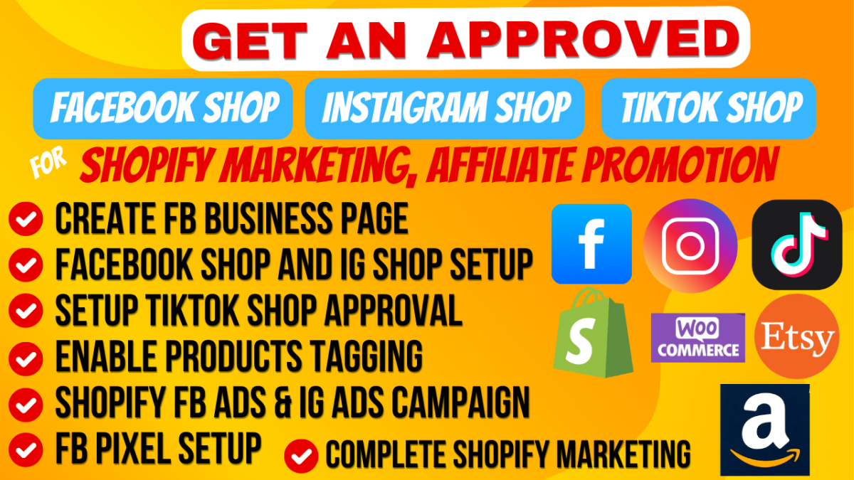 Setup Facebook Shop, Instagram Shop, eCommerce TikTok Shop & Shopify Marketing Ads