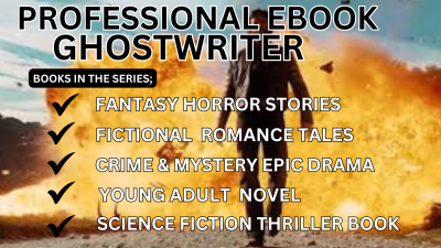 Be a Fiction eBook Ghostwriter for Crime, Mystery, Fantasy, and Horror Stories