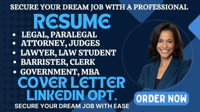I Will Write a 24-Hour Resume for Legal Professionals: Paralegals, Attorneys, Barristers, Judges, and Lawyers