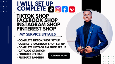 I Will Set Up Your Complete TikTok Shop, Facebook Shop, Instagram Shop, and Pinterest Shop