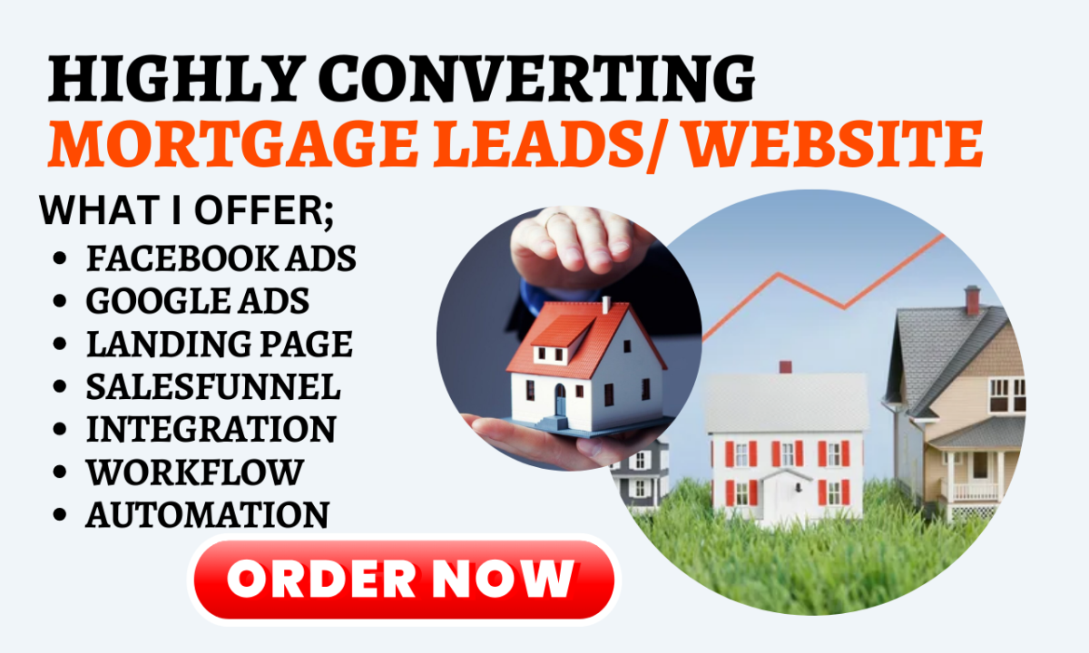 I Will Generate Highly Converting Exclusive Mortgage Leads Integration