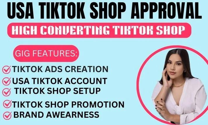 I Will Create an Approved USA TikTok Shop and TikTok Account for Non-Residents