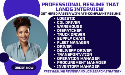 I Will Craft a Professional Resume for Logistics, Supply Chain, Truck Drivers, CDL Drivers, and Operations Managers