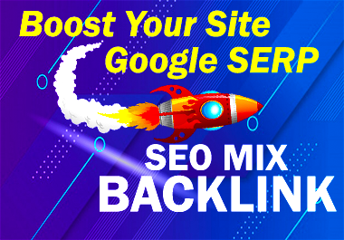 Create High Quality Mix Backlinks for Google Ranking