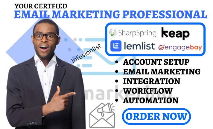 I Will Do SharpSpring, Lemlist, EngageBay, Keap, and Infusionsoft Email Marketing Automation