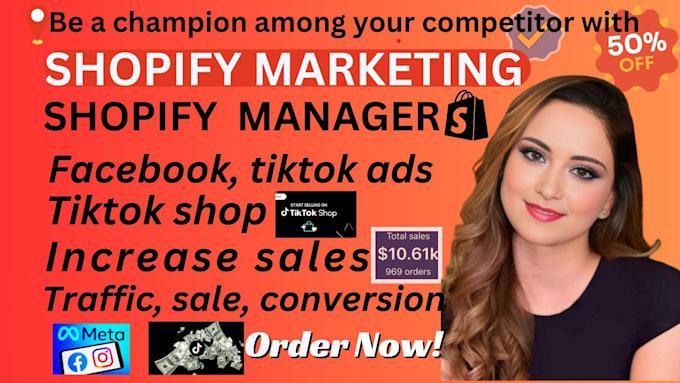 I Will Edit Shopify Social Media, Facebook, TikTok Ads, and Store Marketing Manager