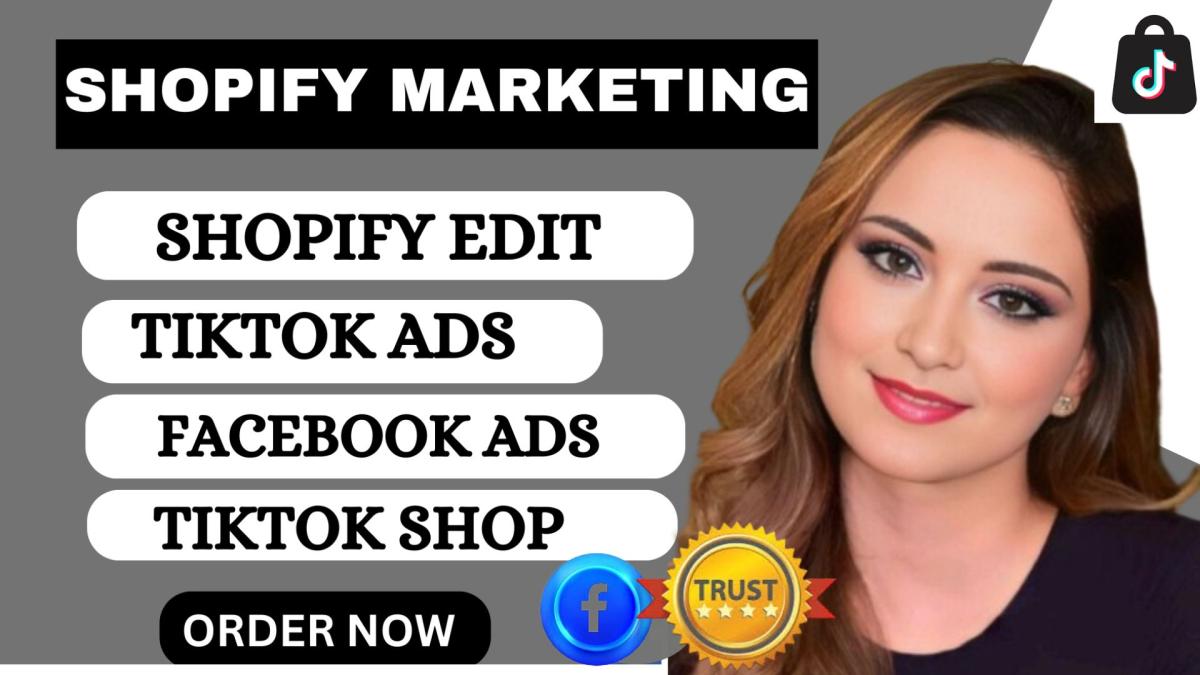 I Will Edit Shopify Social Media Facebook TikTok Ads & Manage Your Store Marketing