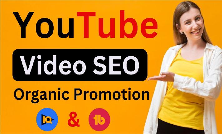 I Will Optimize Your YouTube Video SEO for Top Ranking