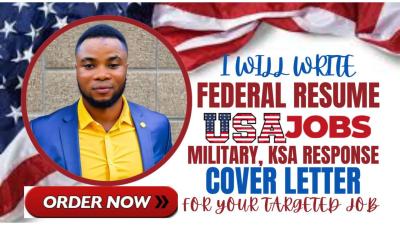 I Will Write a Federal Resume for USA Jobs, Transitioning Veterans, and Military Resumes