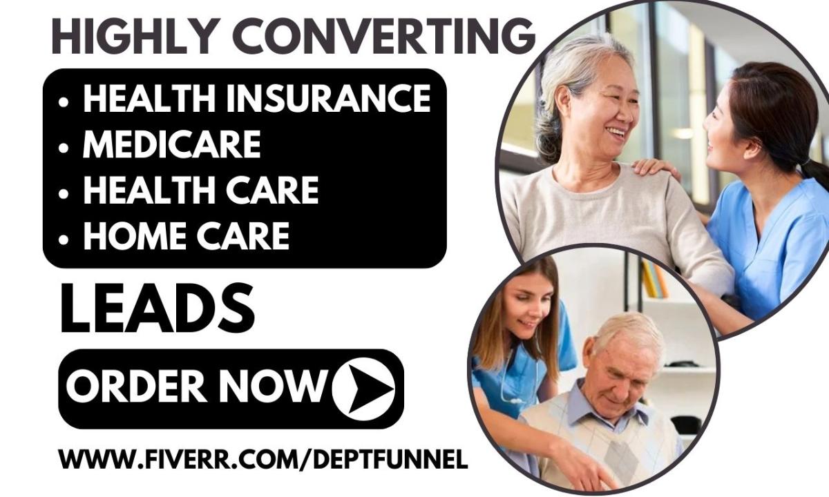 Generate Health Insurance, Medicare, Health Care, Assisted Living & Home Care Leads