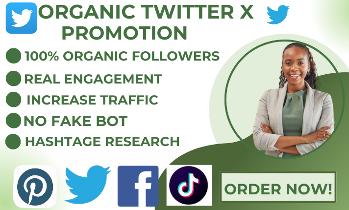 I Will Organic Growth Twitter X Promotion and X Marketing