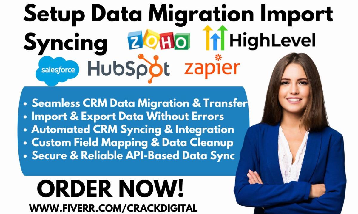 Setup Data Migration, Import & Syncing via GoHighLevel, Zoho, HubSpot, Salesforce