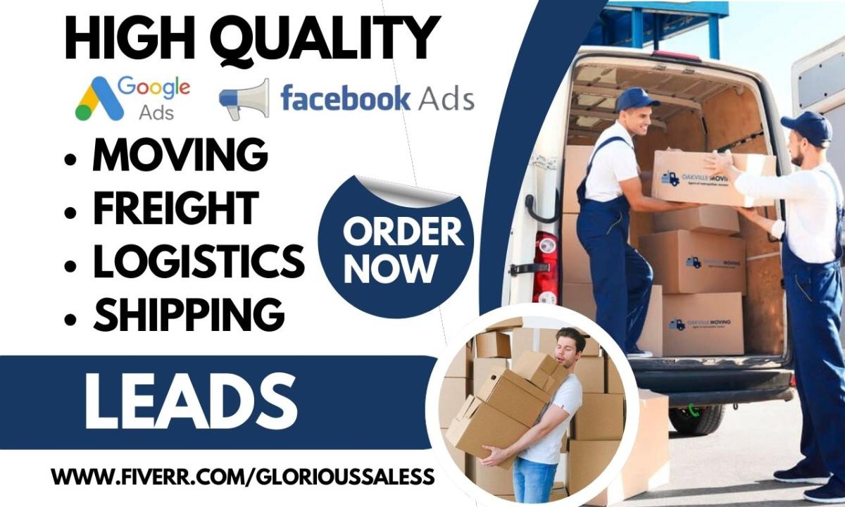 Generate Moving Leads for Freight Logistics, Transportation, Courier, and Shipping