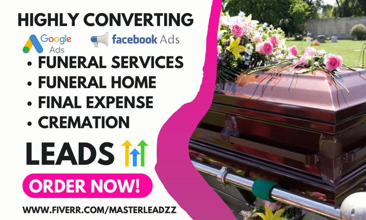 Generate Funeral Service, Funeral Home, Casket, Final Expense & Cremation Leads