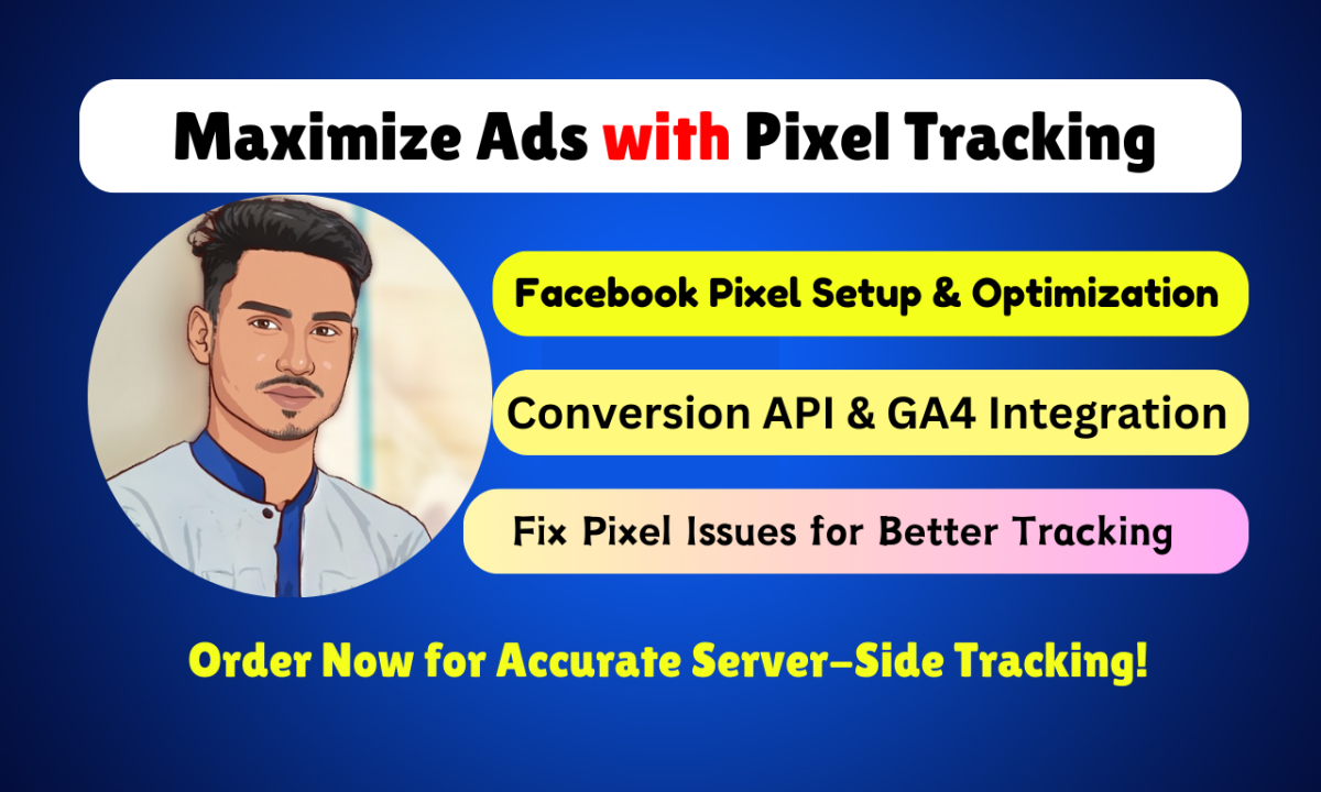 I Will Set Up Facebook Pixel, Conversion API, GA4, and GTM for Accurate Tracking