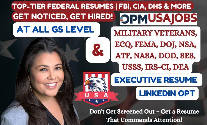 I Will Write Federal Resumes for All GS Levels, KSA, ECQs, MTQs, PTQs, and Executive Resumes