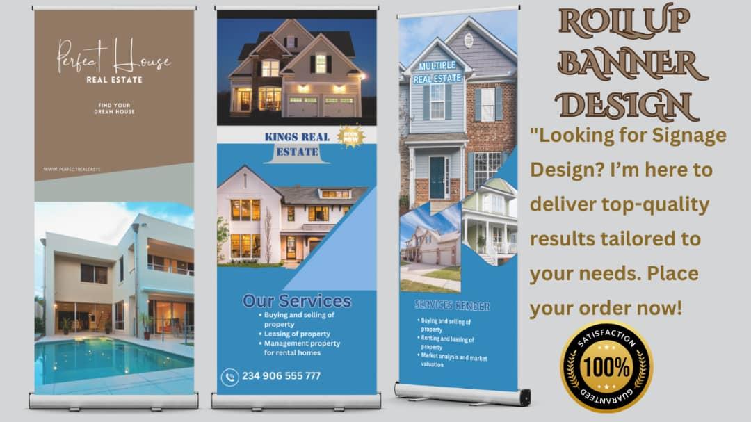 I Will Design Billboard, Signage, Rollup Banner, and Real Estate Graphics in 24 Hours