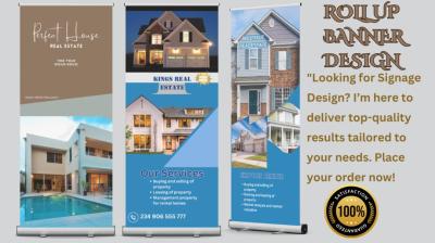 I Will Design Billboard, Signage, Rollup Banner, and Real Estate Graphics in 24 Hours