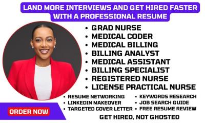 I Will Write a Medical Billing, Medical Coder, Grad Nurse, Nanny, and Healthcare Resume