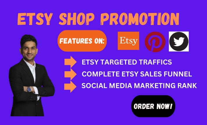 I Will Do Etsy Promotion and Drive Etsy Shop Traffic to Boost Your Etsy Sales