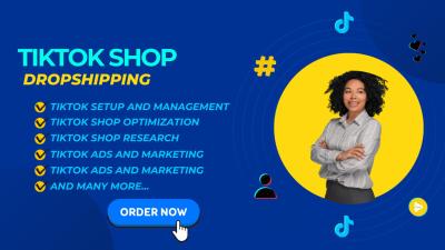 I Will Set Up and Manage TikTok Shop Dropshipping