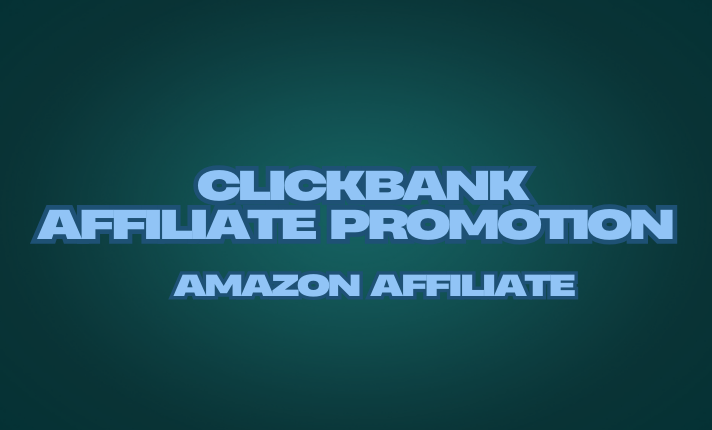 I Will Promote Your ClickBank Affiliate Link and Amazon Affiliate Website