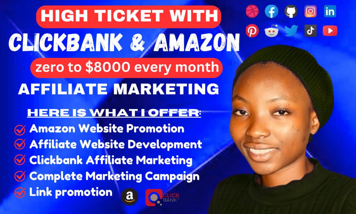 I Will Set Up ClickBank Affiliate Marketing Sales Funnel and Promote Your Amazon Website Links