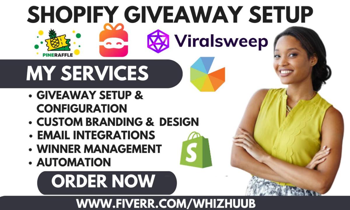 Setup Shopify Giveaway with ViralSweep, Ninja, Gleam, PinaRaffle, Social Boost & Gift App