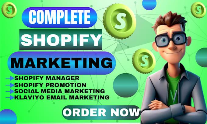 I Will Boost Shopify Sales with Expert Shopify Marketing and Promotion for Your Dropshipping Business