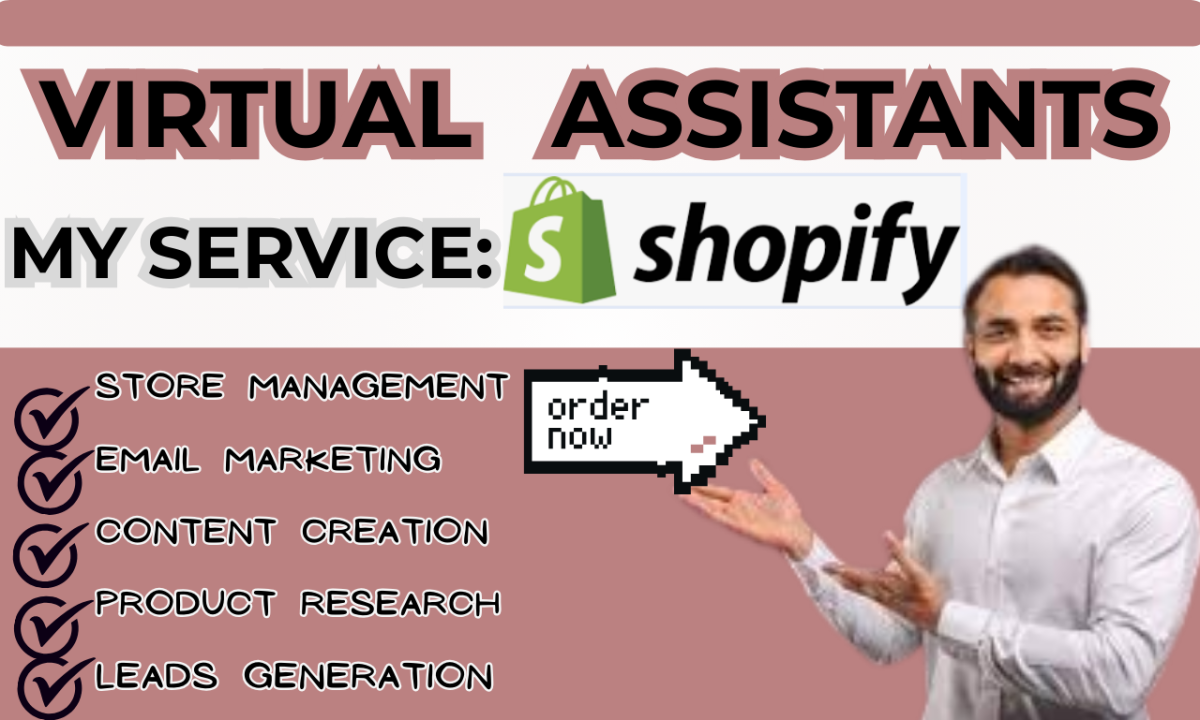 I Will Be Your Shopify Store Virtual Assistant & Shopify Store Manager