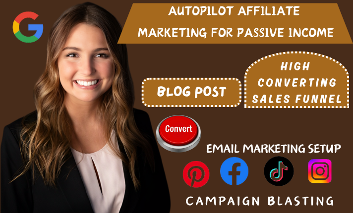 I Will Set Up Autopilot Affiliate Marketing, ClickBank Sales Funnel, and Blog Post