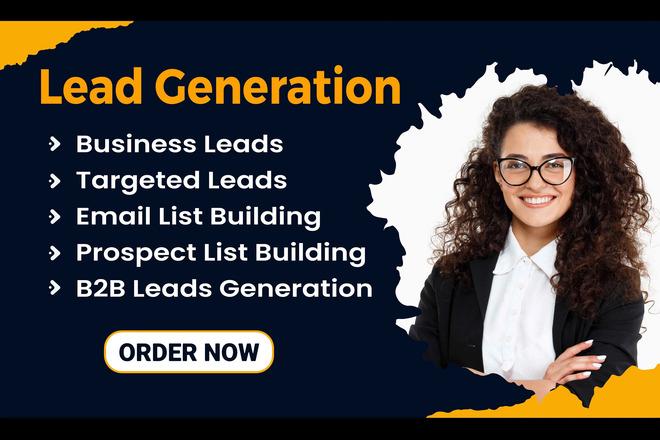 I Will Generate Valid B2B Leads for Businesses