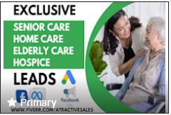 Generate Senior Care Leads: Obama Care, Hospice, Elderly Care, Home Care Leads