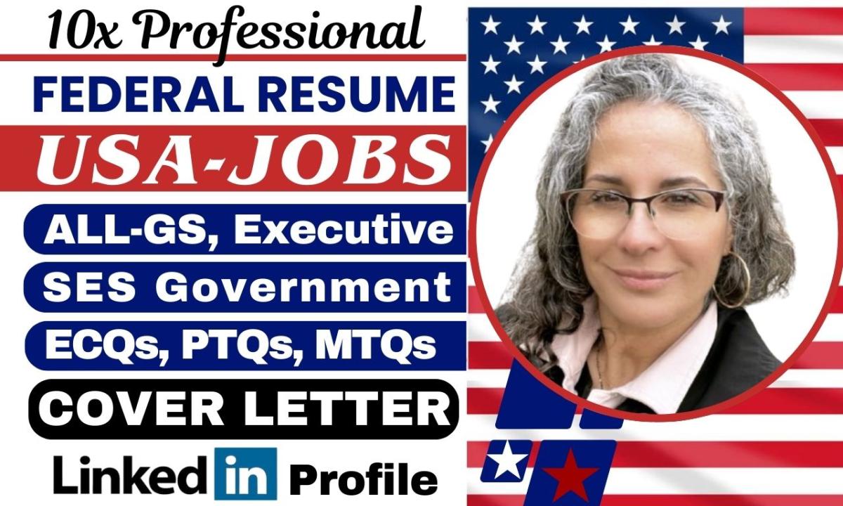 I Will Create Federal Resumes, CTO, COO, SES, MTQs, PTQs, ECQ, and KSA Responses for USAJOBS