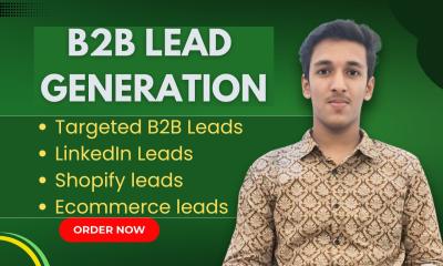 I Will Generate High-Quality Shopify and Ecommerce Leads for Your Business