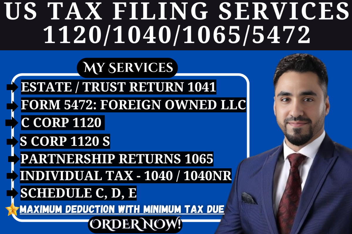 I Will Minimize Your US Tax Filings: Form 1040, 1065, 1120, 5472, and US Sales Tax Returns