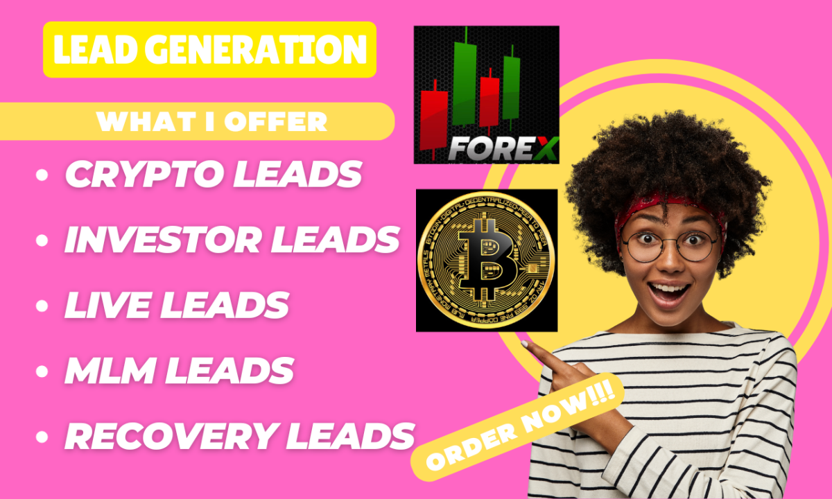 I Will Provide Fresh Forex Leads, Crypto Leads, MLM, and Sales Leads from Any Country