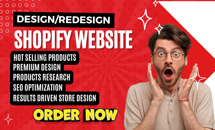 I Will Design Your Shopify Website, Create a Shopify Dropshipping Store, and Redesign Your Shopify Store