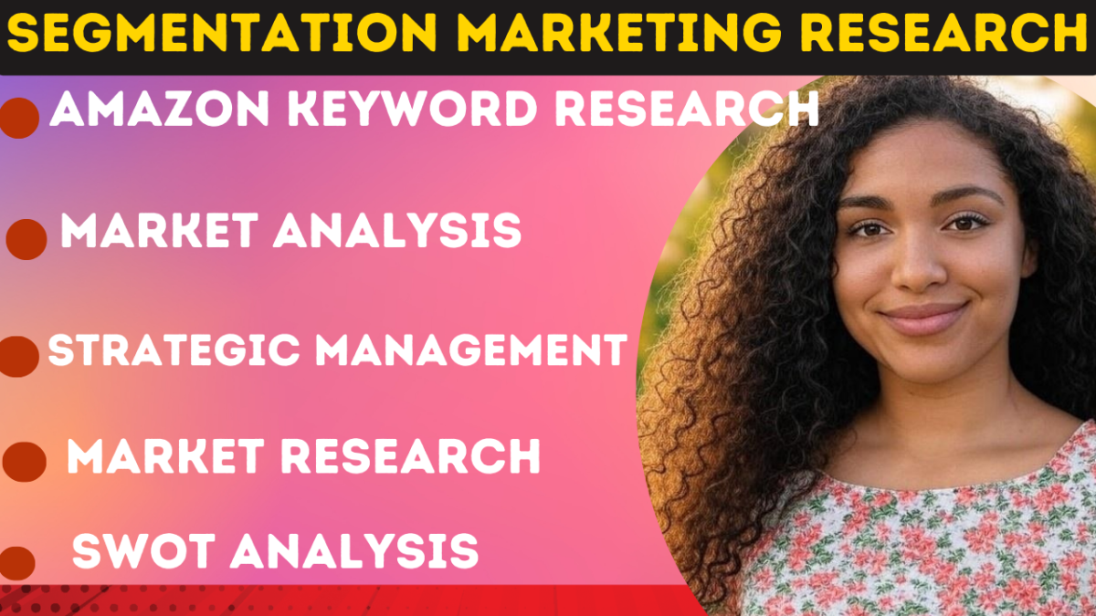 I Will Conduct Segmentation Research Marketing and Grow Your Audience with SEO